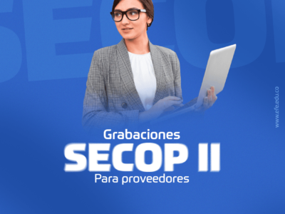 GRABACIONES: Secop II para proveedores